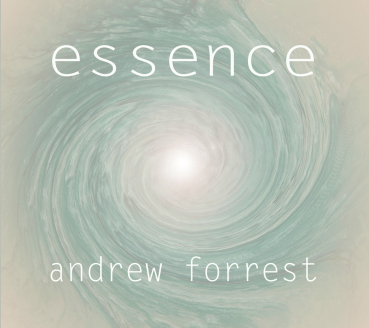 Andrew Forrest - Essence
