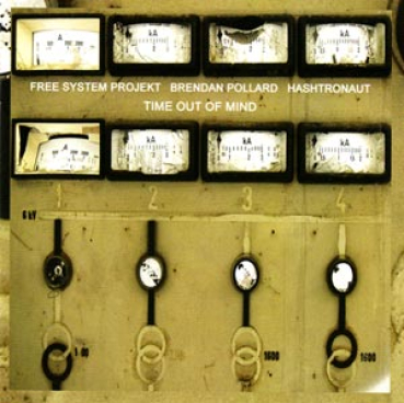 FSP + Brendan Pollard + Hashtronaut - Time Out Of Mind