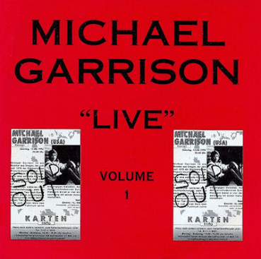 Michael Garrison - Live Volume 1
