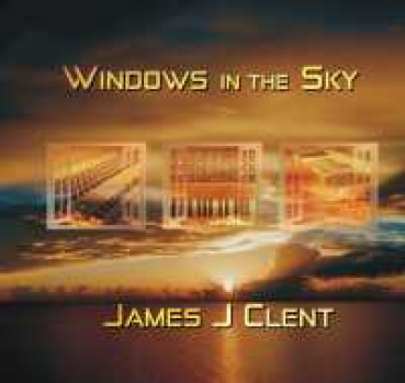 James J Clent - Windows in the Sky