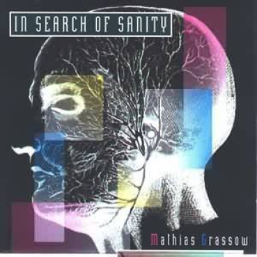 Mathias Grassow - In Search of Sanity