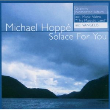 Michael Hoppe + Vangelis - Solace for You