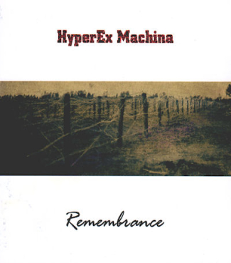 HyperEx Machina - Remembrance
