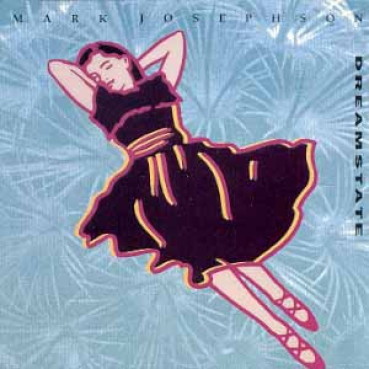 Mark Josephson - Dreamstate