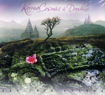 Karma Cosmic + Darshini - Sat Chid Ananda