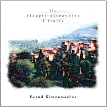 Bernd Kistenmacher - Un viaggio attraverso l'Italia