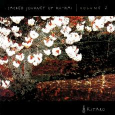 Kitaro - Sacred Journey of Ku-Kai 2