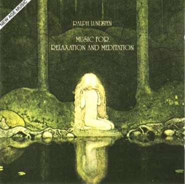Ralph Lundsten - Music for Relaxation and Meditation