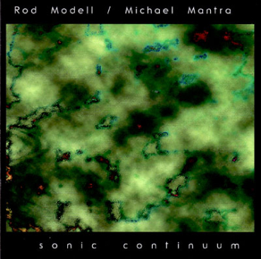 Rod Modell + Michael Mantra - Sonic Continuum