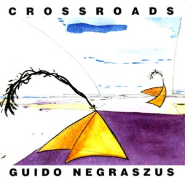 Guido Negraszus - Crossroads