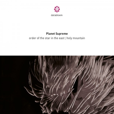 Planet Supreme - Order of the Star in the East/Holy Mountain