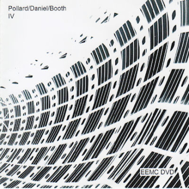 Pollard, Daniel + Booth - IV DVD
