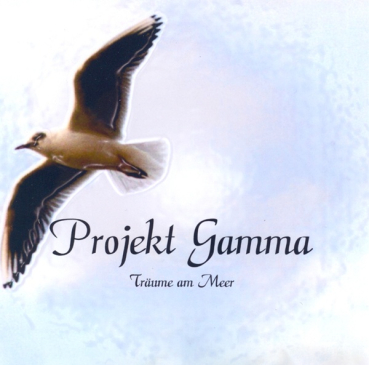 Projekt Gamma - Träume am Meer