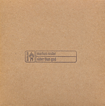 Markus Reuter - Older than God