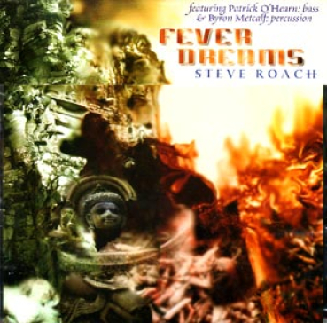 Steve Roach - Fever Dreams
