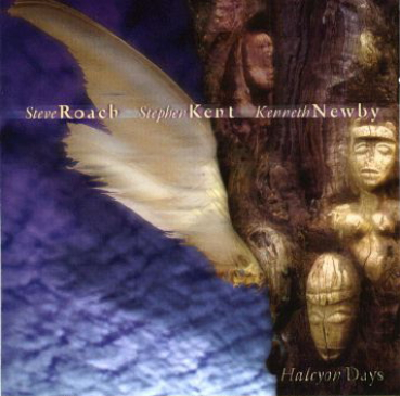 Steve Roach + S.Kent + K.Newby - Halcyon Days