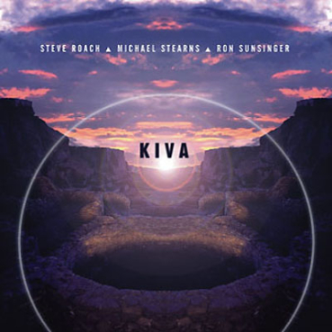 Steve Roach + M.Stearns + R.Sunsinger - Kiva