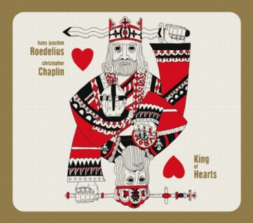Roedelius + Chaplin - King of Hearts