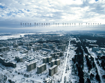 Steve Rothery - The Ghosts Of Pripyat