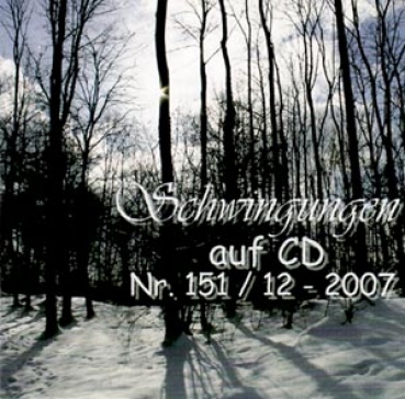 Schwingungen Radio auf CD - Edition Nr. 151 12/2007