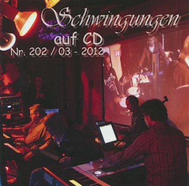 Schwingungen Radio auf CD - Edition Nr.202 03/12