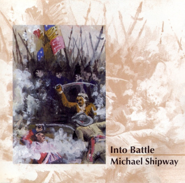 Michael Shipway - Into Battle