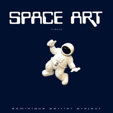 Dominique Perrier Project - Space Art Tribute