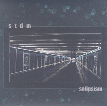 s.t.d.m. (Pickford + Nagle) - Solipsism