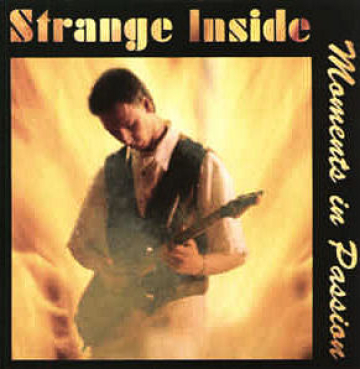 Strange Inside - Moments in Passion