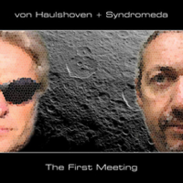 Von Haulshoven + Syndromeda - The First Meeting
