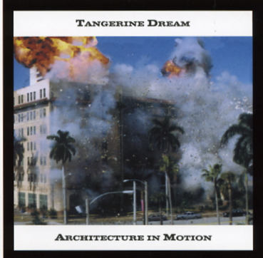 Tangerine Dream - Architecture in Motion