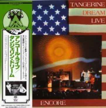 Tangerine Dream - Encore (Japan Version)