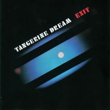 Tangerine Dream - Exit