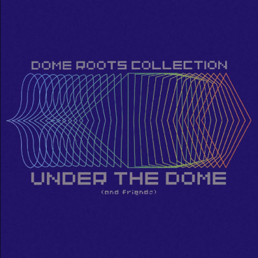Under the Dome - Dome Roots Collection