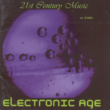 V/A - Electronic Age 21st Century Music in Italy