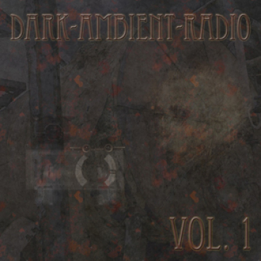 V/A - Dark Ambient Radio Vol. 1