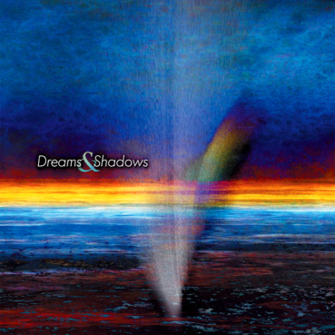 V/A - Dreams + Shadows