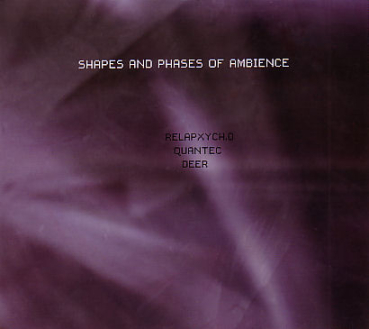 V/A - Shapes And Phases Of Ambience
