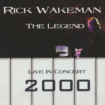 Rick Wakeman - The Legend Live in Concet 2000 (CD+DVD)