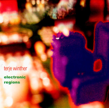 Terje Winther - Electronic Regions