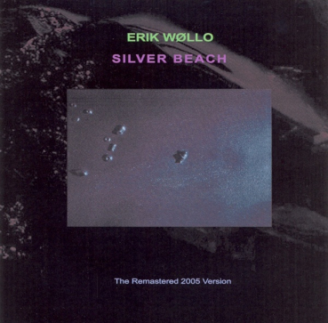 Erik Wollo - Silver Beach (Remastered)