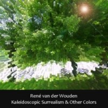 Rene van der Wouden - Kaleidoscopic Surrealism + Other Colors