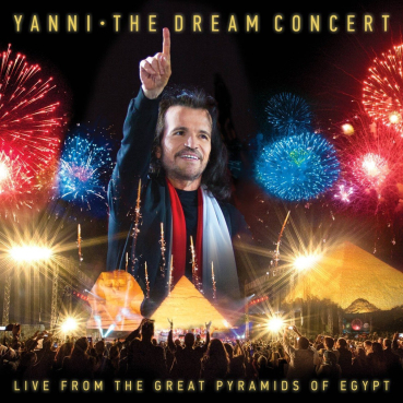 Yanni - Dream Concert - Live from the Great Pyramids of Egypt (CD+DVD)