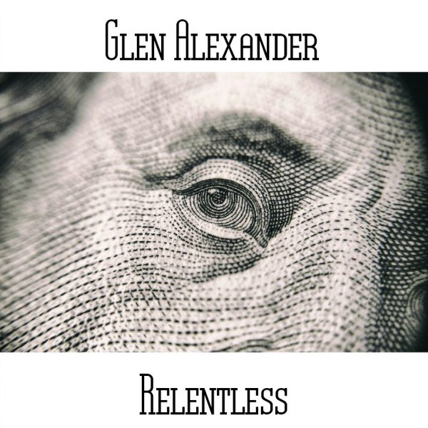 Glen Alexander - Relentless