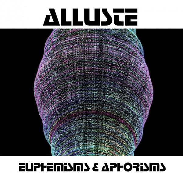 Alluste - Euphemisms + Aphorisms
