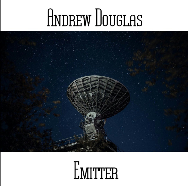Andrew Douglas - Emitter