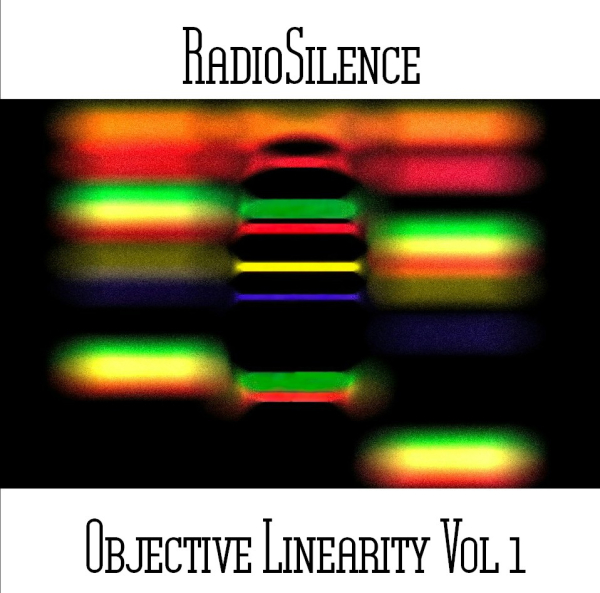 Andy Pickford - RadioSilence - Objective Linearity Vol.1