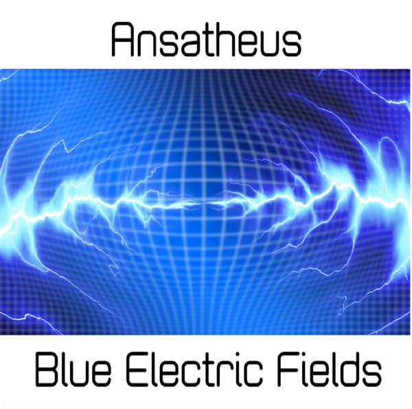 Ansatheus - Blue Electric Fields