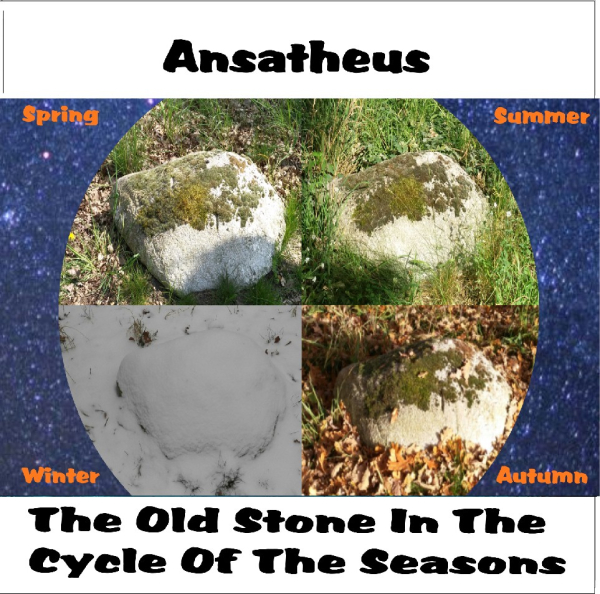 Ansatheus - The Old Stone In The Circle Of The Seasons