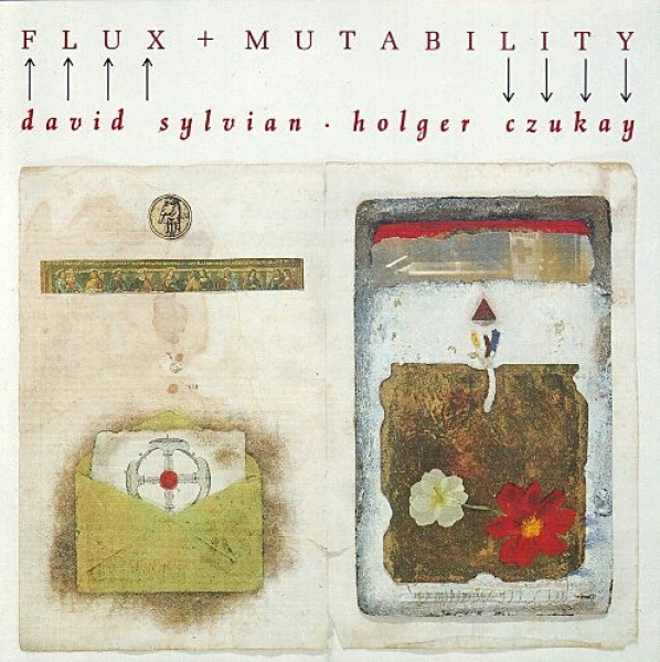Holger Czukay + David Sylvian - Flux Mutability